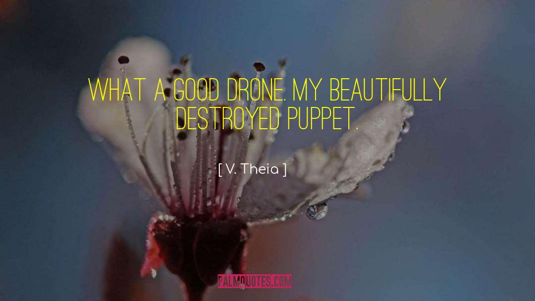 Puppet quotes by V. Theia
