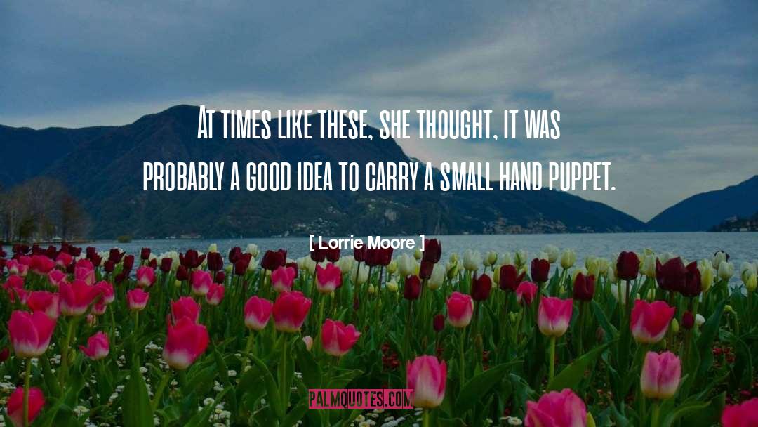 Puppet quotes by Lorrie Moore