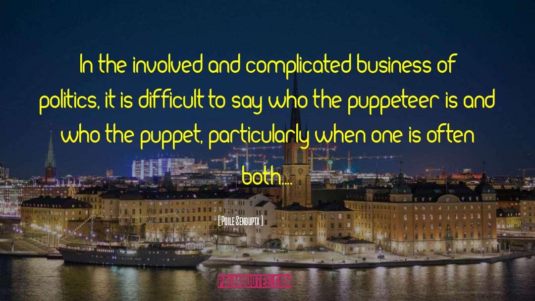 Puppet quotes by Poile Sengupta