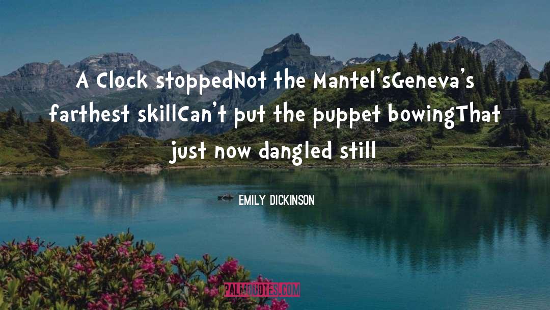 Puppet quotes by Emily Dickinson