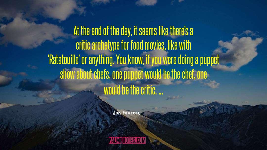 Puppet Show quotes by Jon Favreau