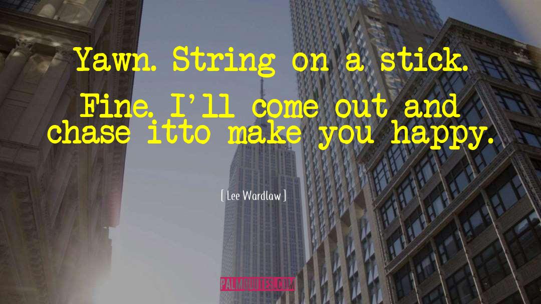 Puppets On A String quotes by Lee Wardlaw