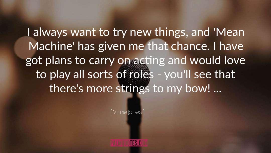 Puppets On Strings quotes by Vinnie Jones