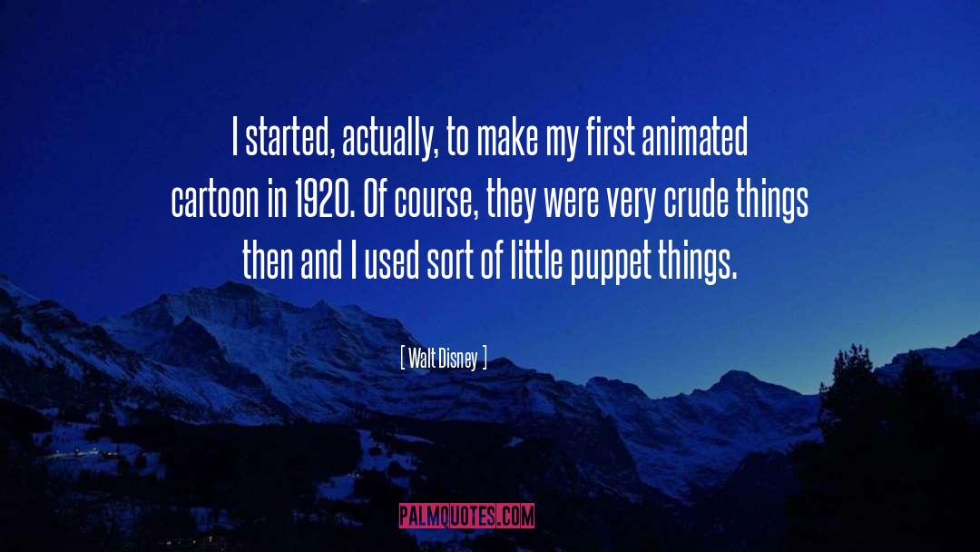 Puppets quotes by Walt Disney