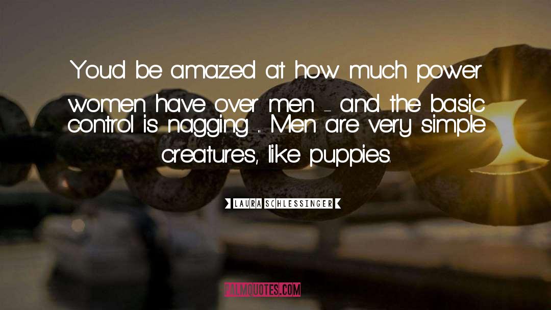 Puppies quotes by Laura Schlessinger