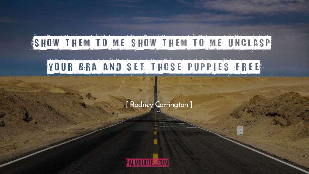 Puppies quotes by Rodney Carrington