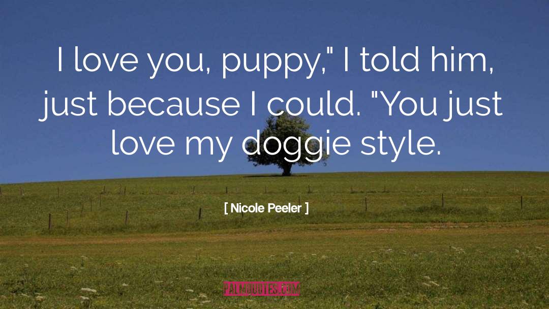 Puppy quotes by Nicole Peeler