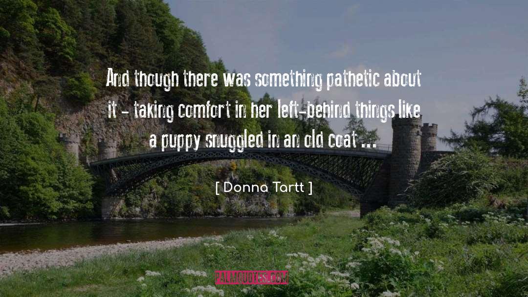 Puppy quotes by Donna Tartt