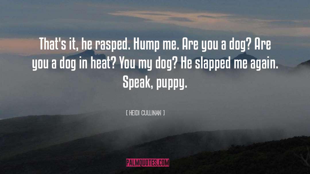 Puppy quotes by Heidi Cullinan