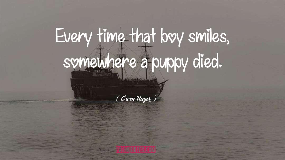 Puppy quotes by Gwen Hayes