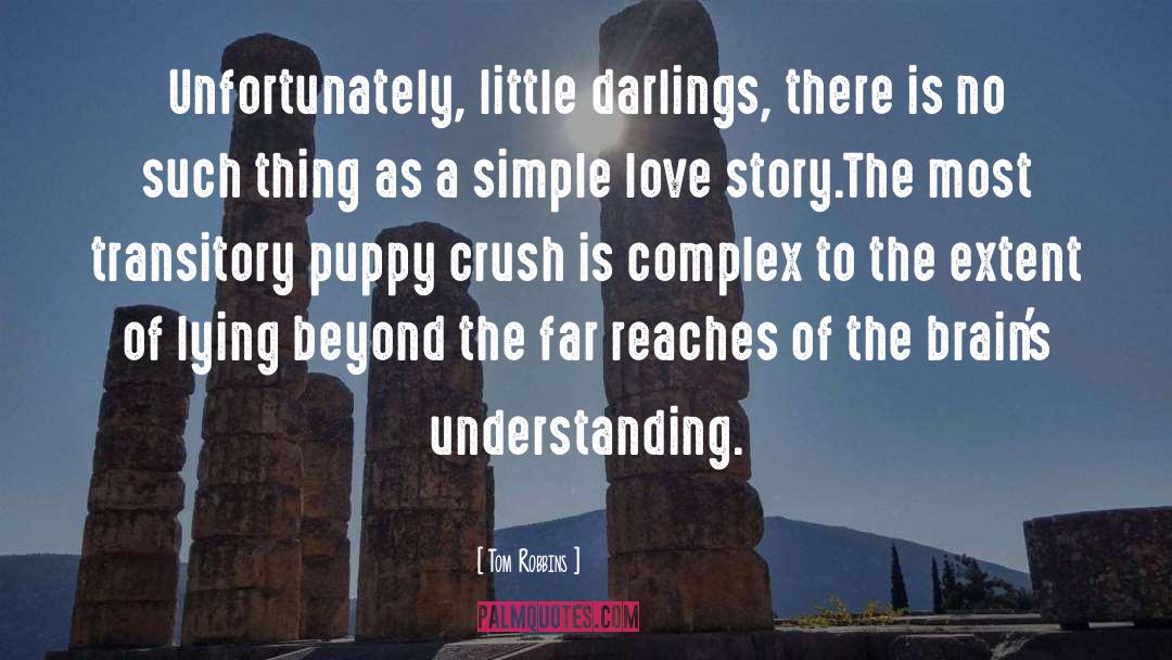 Puppy quotes by Tom Robbins