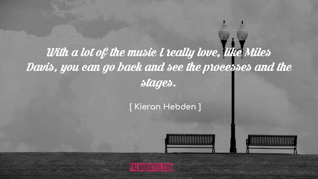 Puppyhood Stages quotes by Kieran Hebden