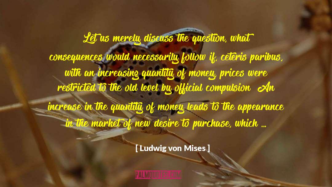 Purchasers quotes by Ludwig Von Mises