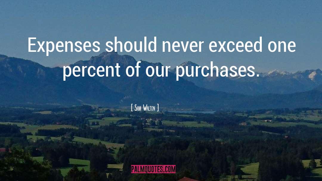 Purchases quotes by Sam Walton