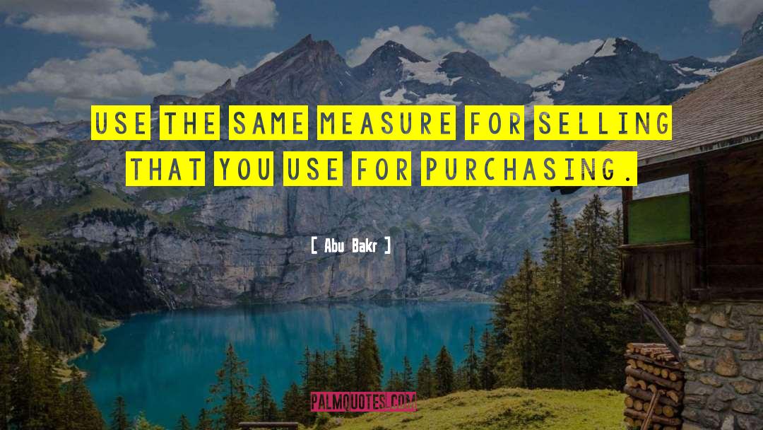 Purchasing quotes by Abu Bakr