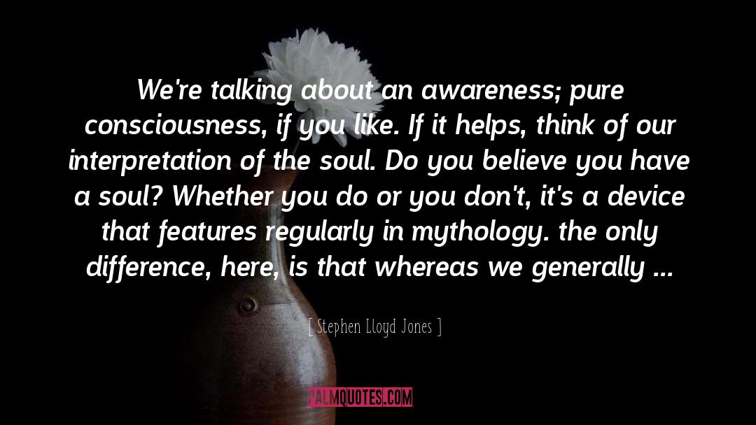 Pure Awareness Cosmic Field quotes by Stephen Lloyd Jones