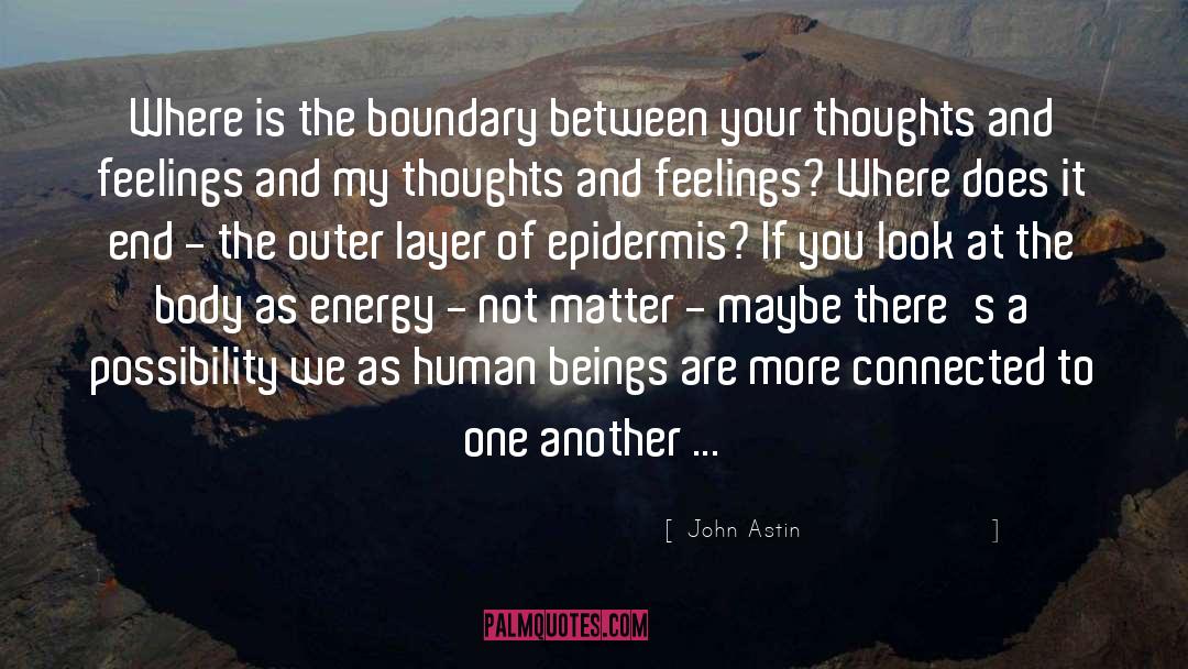 Pure Beings quotes by John Astin