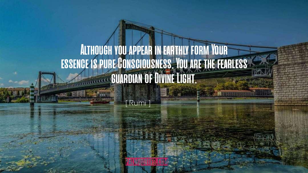 Pure Consciousness quotes by Rumi