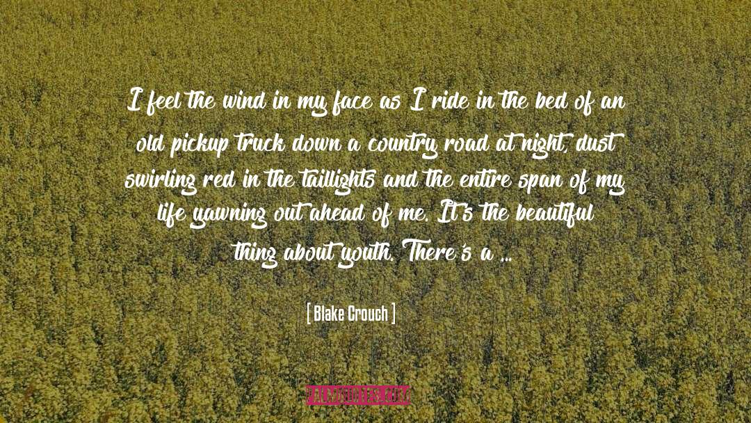 Pure Country Grandma Ivy quotes by Blake Crouch