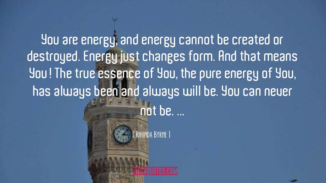 Pure Energy quotes by Rhonda Byrne