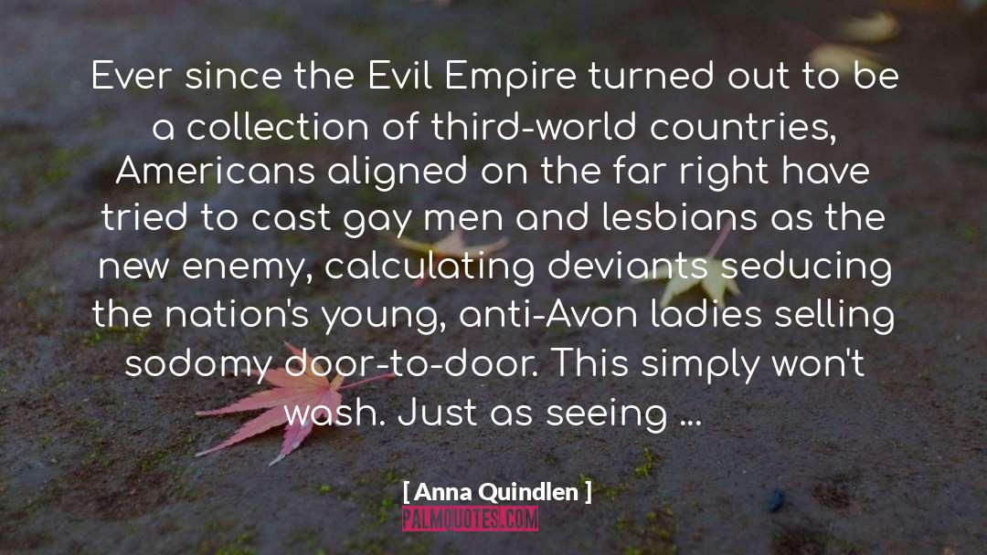 Pure Evil quotes by Anna Quindlen