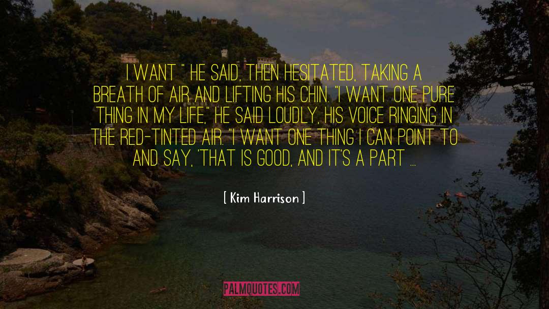 Pure Hatred quotes by Kim Harrison