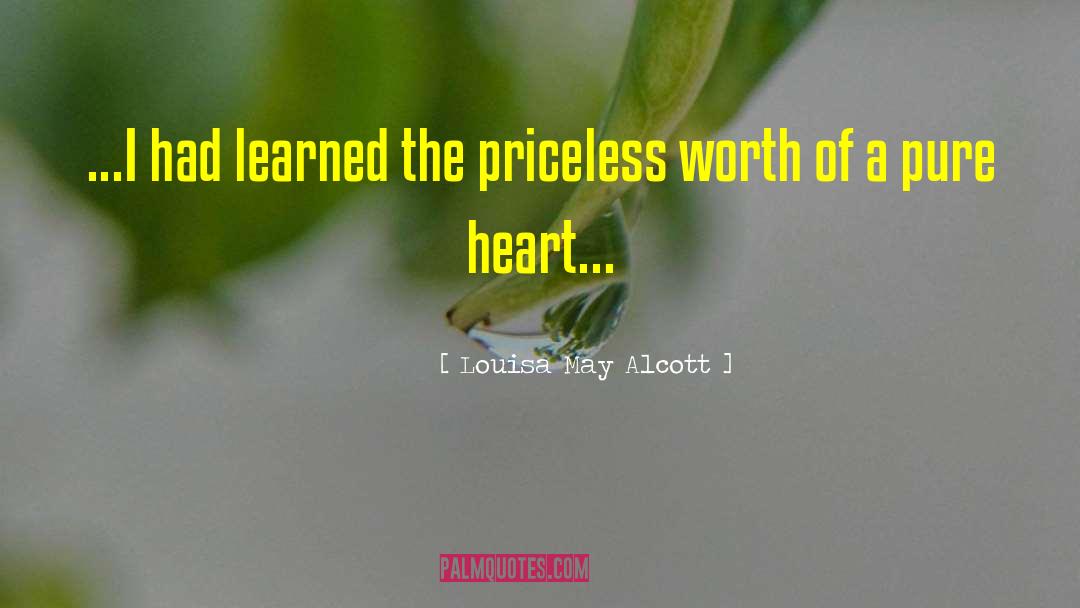 Pure Heart quotes by Louisa May Alcott