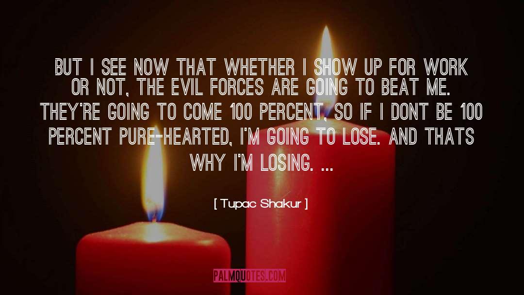 Pure Hearted quotes by Tupac Shakur