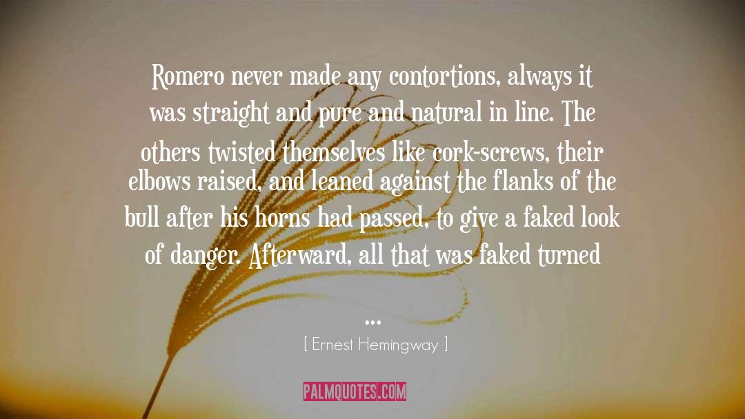 Pure Heroine quotes by Ernest Hemingway