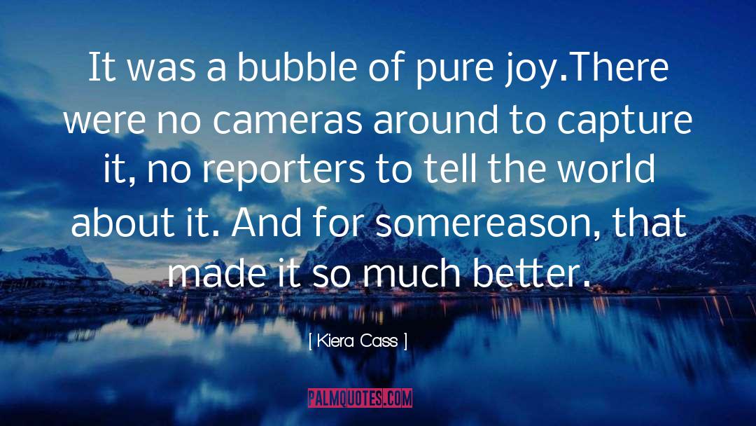 Pure Joy quotes by Kiera Cass