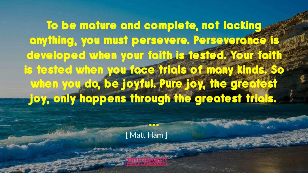 Pure Joy quotes by Matt Ham