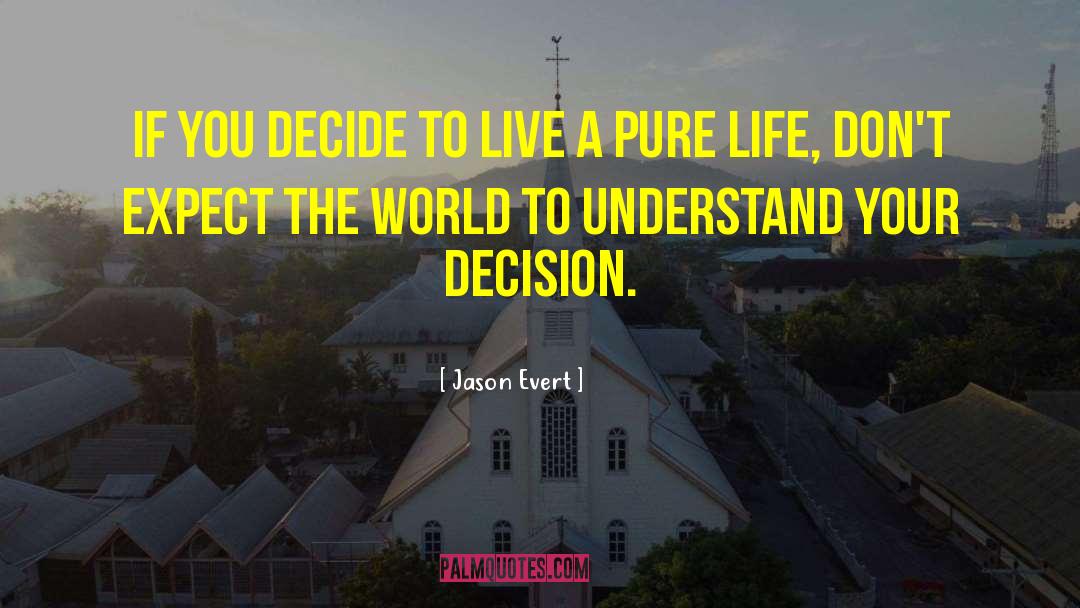 Pure Life quotes by Jason Evert