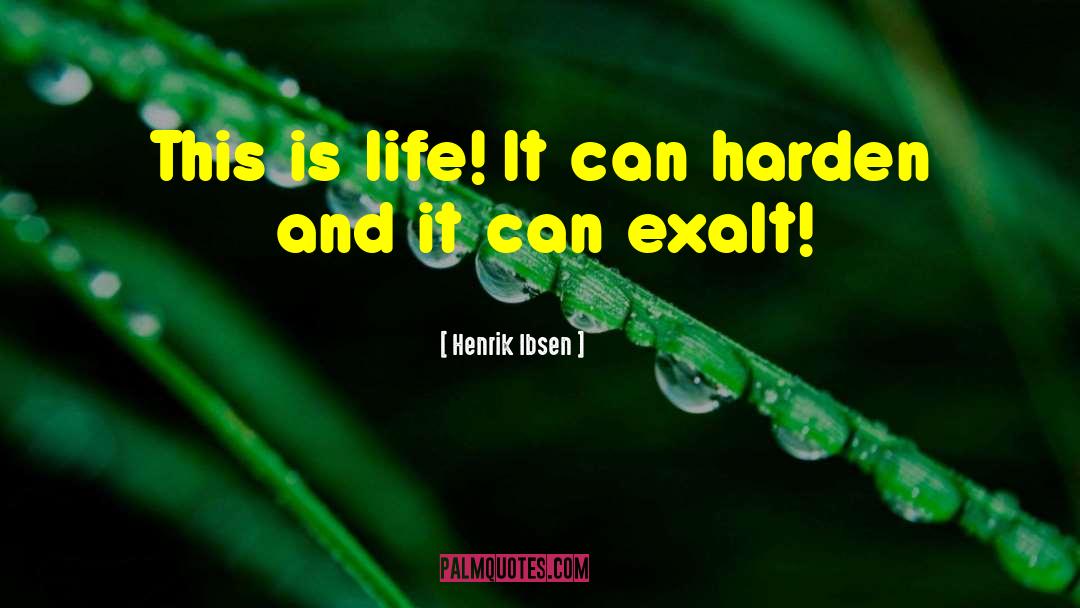 Pure Life quotes by Henrik Ibsen