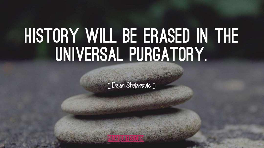 Purgatory quotes by Dejan Stojanovic