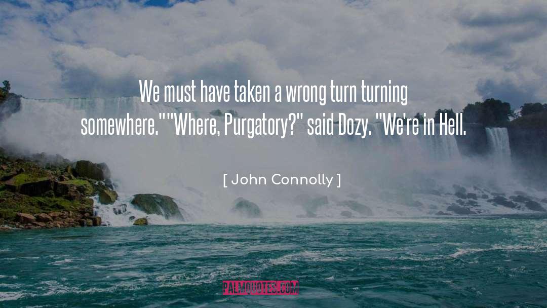 Purgatory quotes by John Connolly