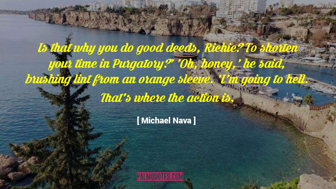 Purgatory quotes by Michael Nava