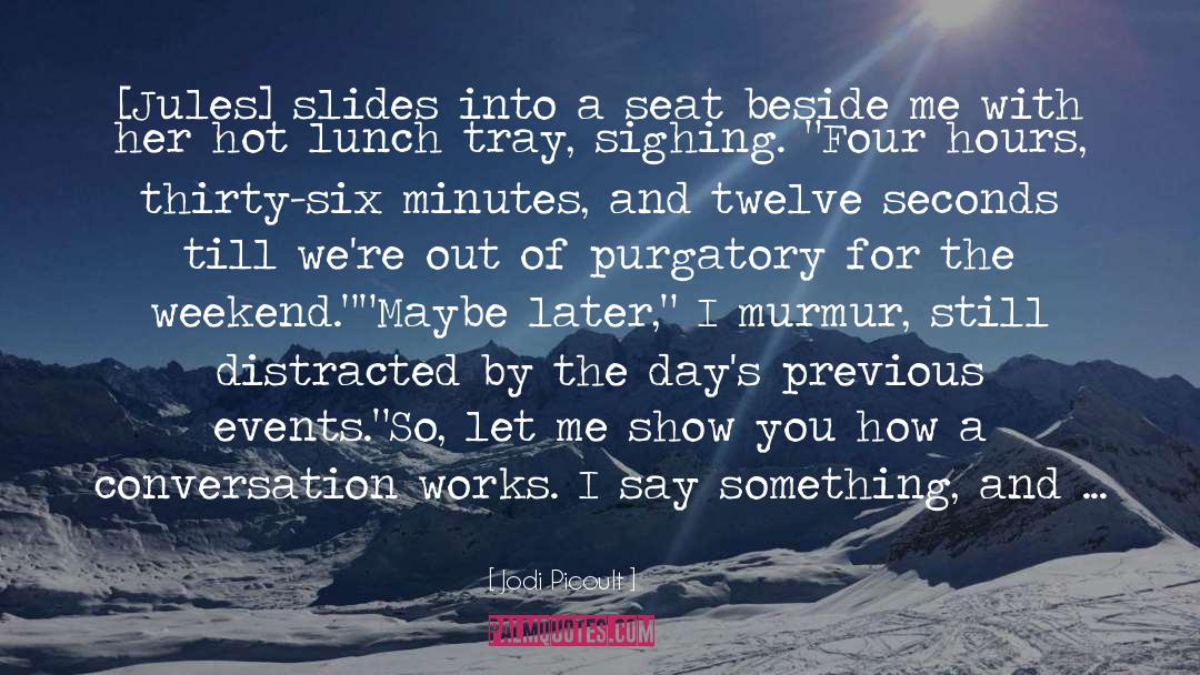 Purgatory quotes by Jodi Picoult