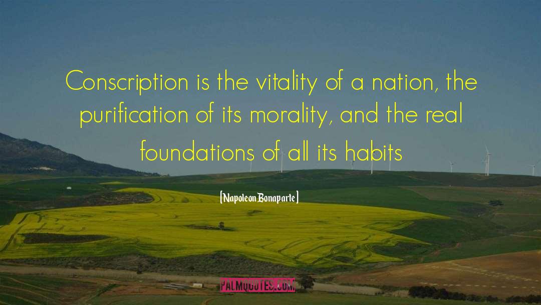 Purification quotes by Napoleon Bonaparte