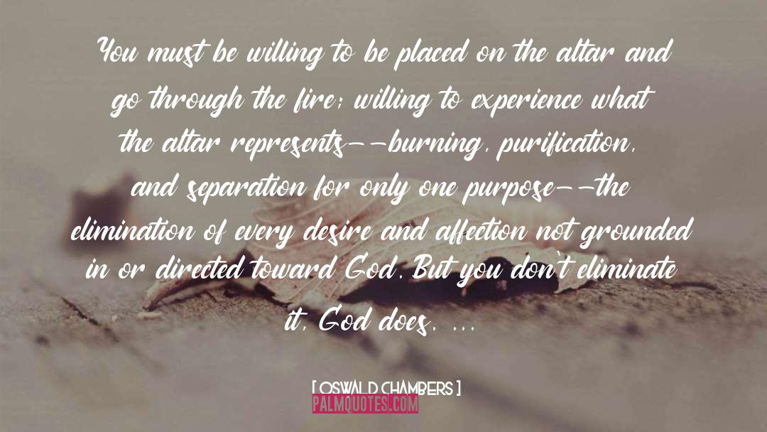 Purification quotes by Oswald Chambers
