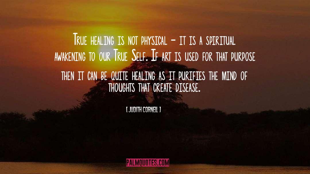 Purifies The Mind quotes by Judith Cornell