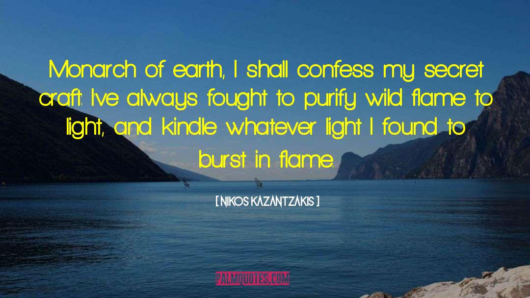 Purify quotes by Nikos Kazantzakis