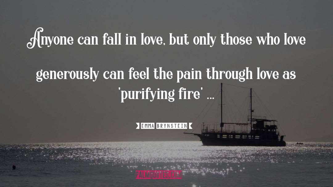 Purifying Fire quotes by Emma Brynstein