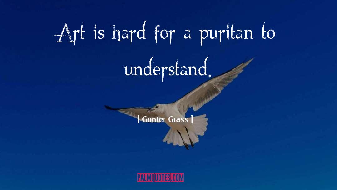 Puritan quotes by Gunter Grass