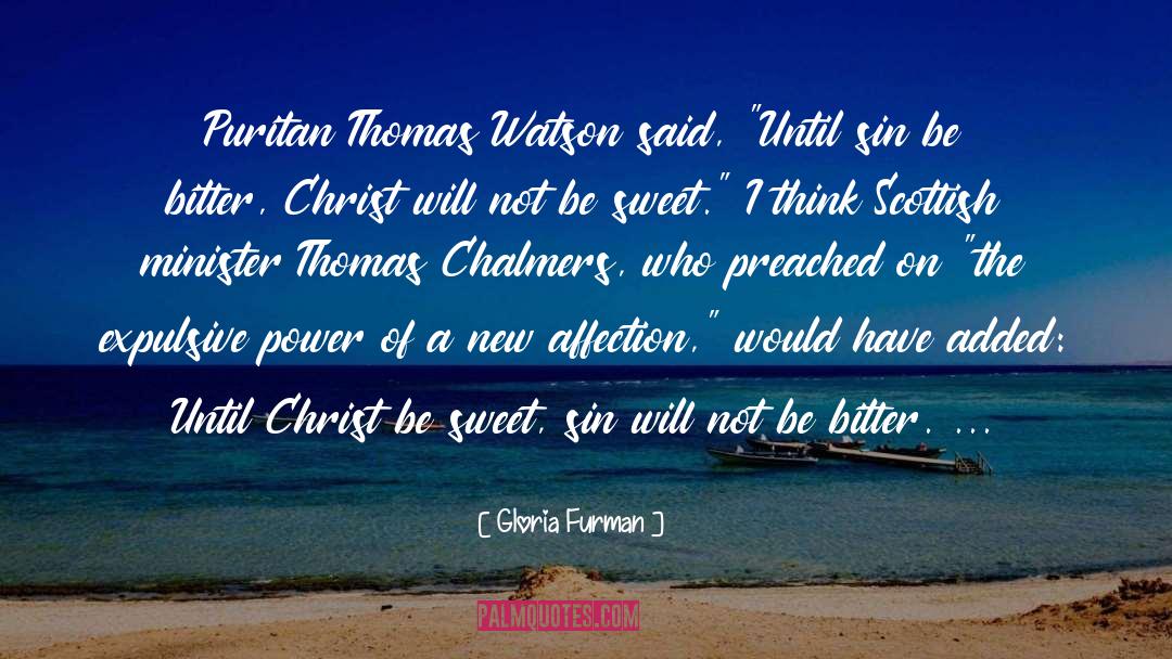 Puritan quotes by Gloria Furman