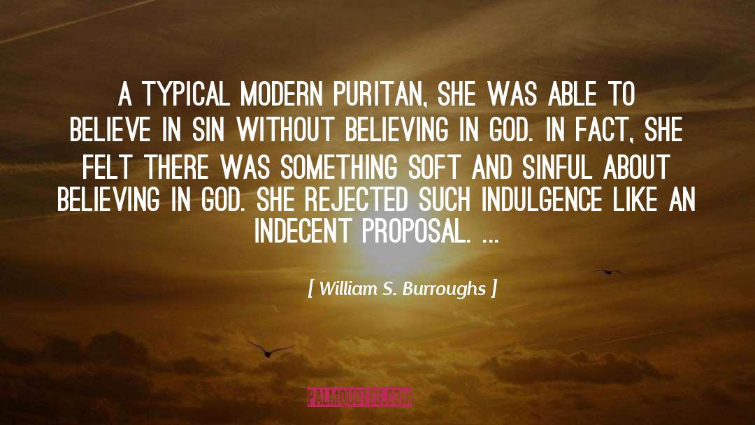 Puritan quotes by William S. Burroughs