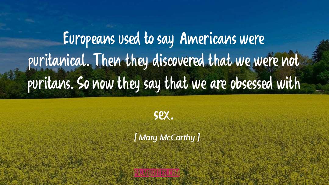 Puritanical quotes by Mary McCarthy