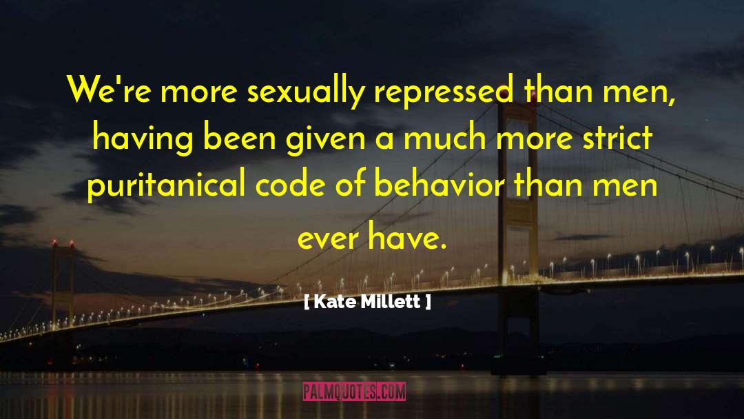 Puritanical quotes by Kate Millett