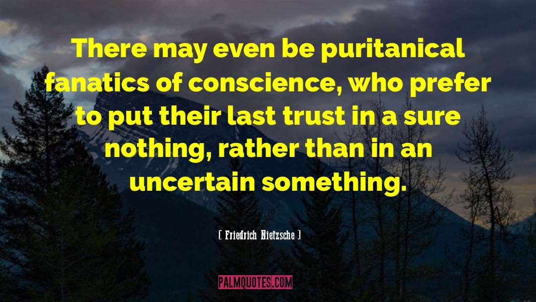Puritanical quotes by Friedrich Nietzsche