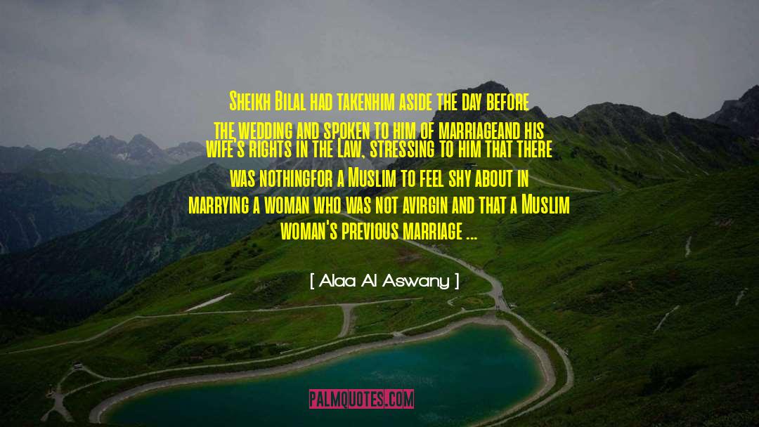 Puritanism quotes by Alaa Al Aswany