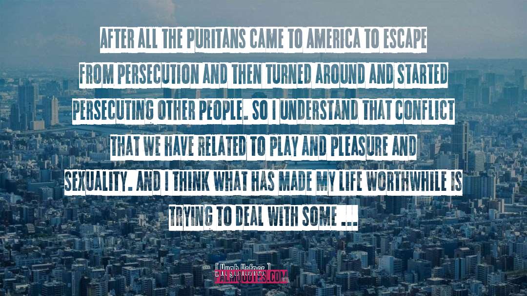 Puritans quotes by Hugh Hefner